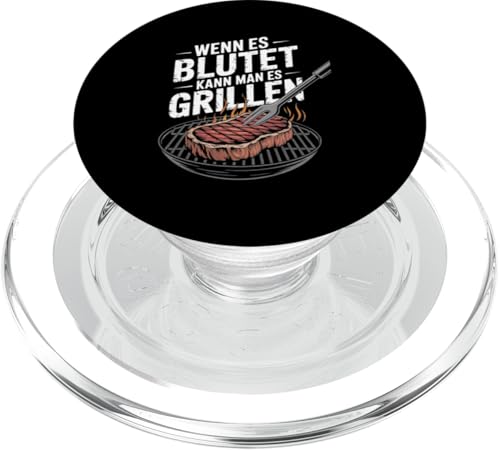 Wenn Es Blutet Kann Man Es Grillen Fleisch Sommer PopSockets PopGrip für MagSafe Wenn Es Blutet Kann Man Es Grillen Fleisch Sommer PopSockets PopGrip für MagSafe von Sommer Grillen Fleisch Party BBQ Fun