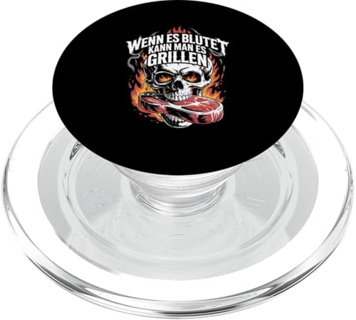Wenn Es Blutet Kann Man Es Grillen Fleisch Sommer PopSockets PopGrip für MagSafe Wenn Es Blutet Kann Man Es Grillen Fleisch Sommer PopSockets PopGrip für MagSafe von Sommer Grillen Fleisch Party BBQ Fun