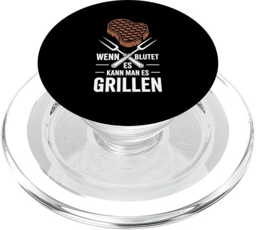 Wenn Es Blutet Kann Man Es Grillen Fleisch Sommer PopSockets PopGrip für MagSafe Wenn Es Blutet Kann Man Es Grillen Fleisch Sommer PopSockets PopGrip für MagSafe von Sommer Grillen Fleisch Party BBQ Fun