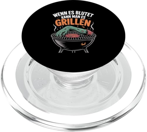 Wenn Es Blutet Kann Man Es Grillen Fleisch Sommer PopSockets PopGrip für MagSafe Wenn Es Blutet Kann Man Es Grillen Fleisch Sommer PopSockets PopGrip für MagSafe von Sommer Grillen Fleisch Party BBQ Fun