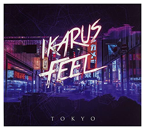 Ikarus Feel: Tokyo [CD] von Sonic Records