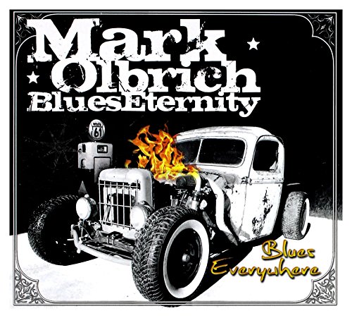 Mark Olbrich Blues Eternity: Blues Everywhere [CD] von Sonic Records