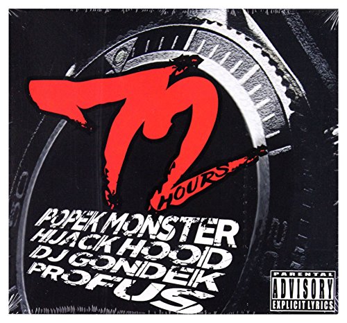 Popek Monster / Hijack Hood / Dj Gondek: 72 Hours [CD] von Sonic Records