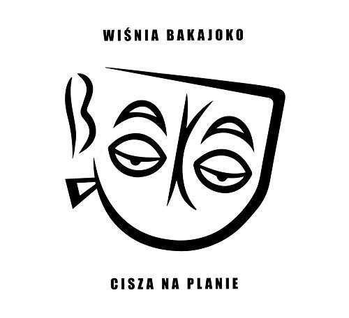 WiĹnia Bakajoko: Cisza Na Planie [CD] von Sonic Records