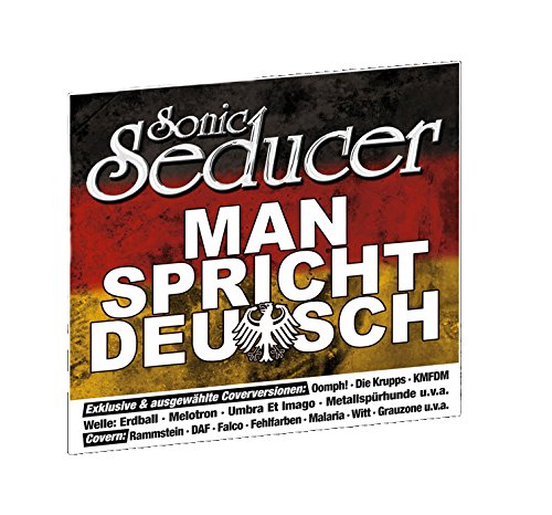 Man spricht Deutsch (NDW-Sampler) mit exkl. Coverversionen + Sonic Seducer Sonderedition Man spricht Deutsch, Bands: Rammstein, Blutengel, In Extremo, Eisbrecher, Schandmaul, Letzte Instanz, Das Ich u.v.m. von Sonic Seducer