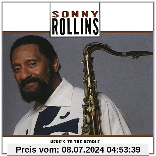 Here's To The People (Original Jazz Classics) von Sonny Rollins