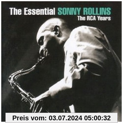 The Essential Sonny Rollins: the Rca Years von Sonny Rollins