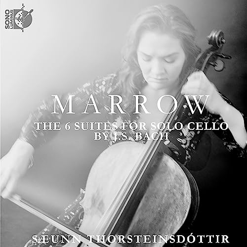 Marrow: The 6 Suites by J.S. Bach von Sono Luminus