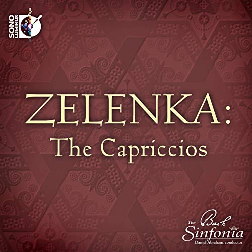 Zelenka: The Capriccios [Blu-ray Audio + CD] von Sono Luminus