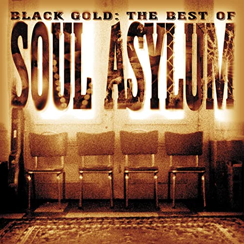 Black Gold-Best of Soul Asylum von Sony/Columbia