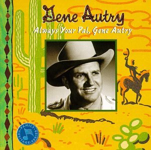 Always Your Pal Gene Autry [Musikkassette] von Sony/Wonder