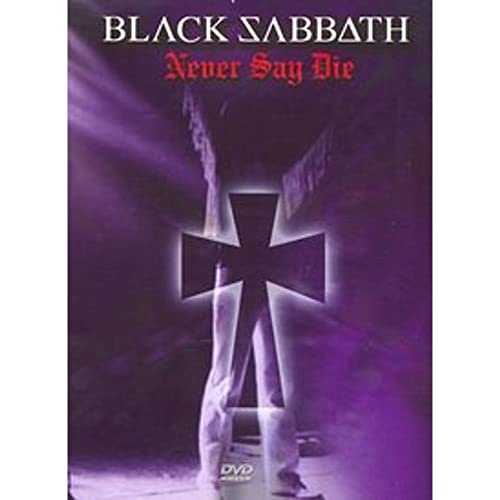 Black Sabbath - Never Say Die Black Sabbath - Never Say Die von Sony BMG Music Entertainment GmbH