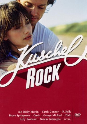 Various Artists - KuschelRock: Die DVD von Sony BMG Music Entertainment GmbH