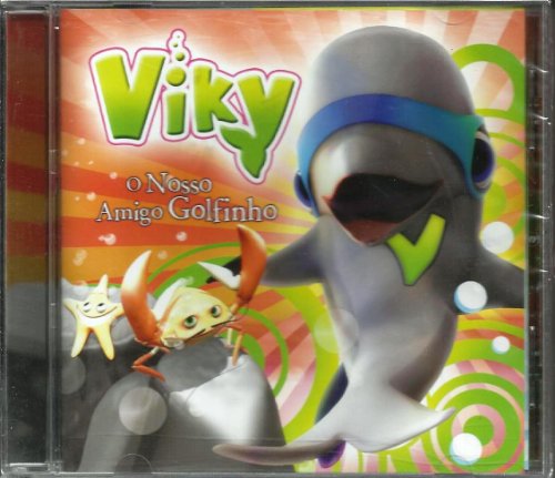 Viky: O Nosso Amigo Golfinho [CD] 2008 von Sony BMG Music Entertainment