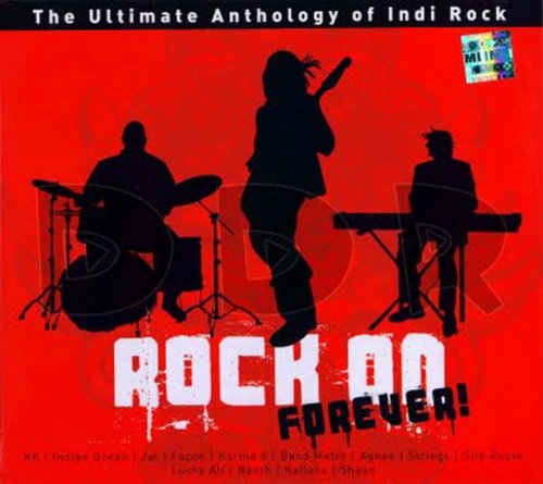 Rock On Forever: The Ultimate Anthology of Indi Rock (CD)(Indian Music/Indie Rock/Fusion Music/English Music) von Sony BMG