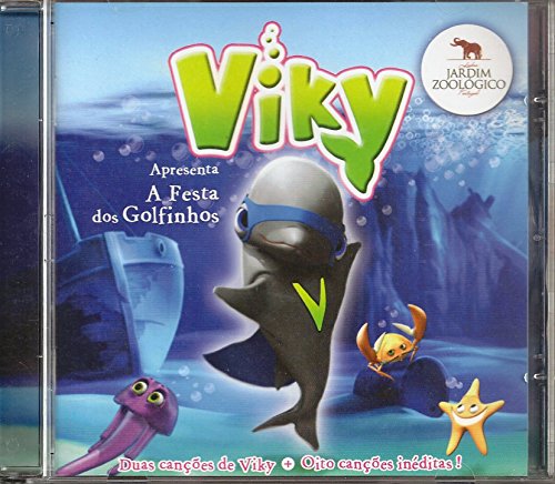 Viky: Apresenta A Festa Dos Golfinhos [CD] 2007 von Sony BMG
