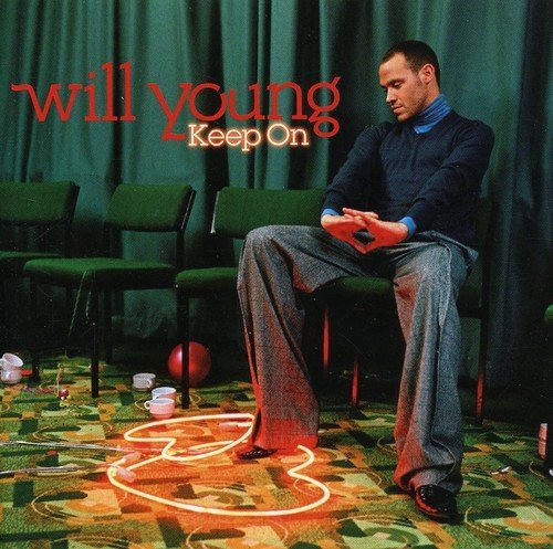 Keep on Import edition by Young, Will (2006) Audio CD von Sony Bmg Europe