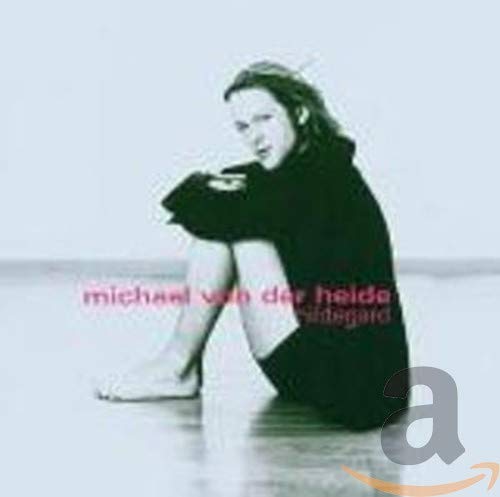 Michael Von Der Heide - Hildegard von Sony Bmg Music Entertainment