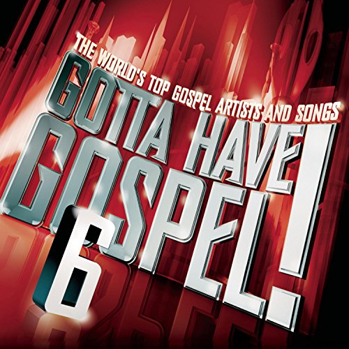 Gotta Have Gospel 6 (+DVD) von Sony Bmg
