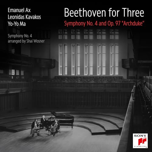 Beethoven for Three: Sinfonie Nr. 4 & op. 97 "Erzherzogtrio" von Sony Classical (Sony Music)