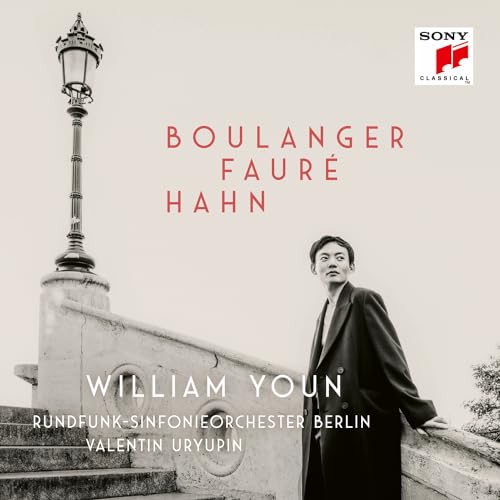 Boulanger, Fauré, Hahn von Sony Classical (Sony Music)