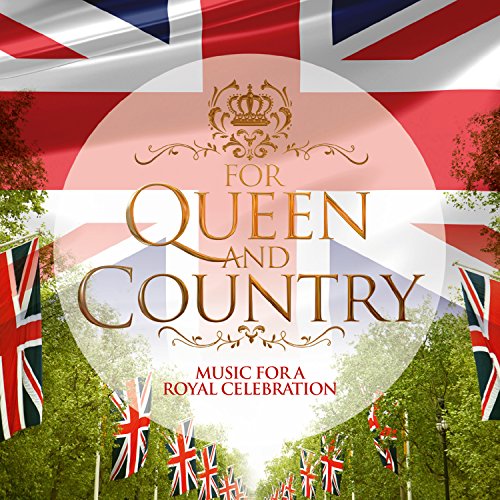 For Queen & Country von Sony Classical (Sony Music)
