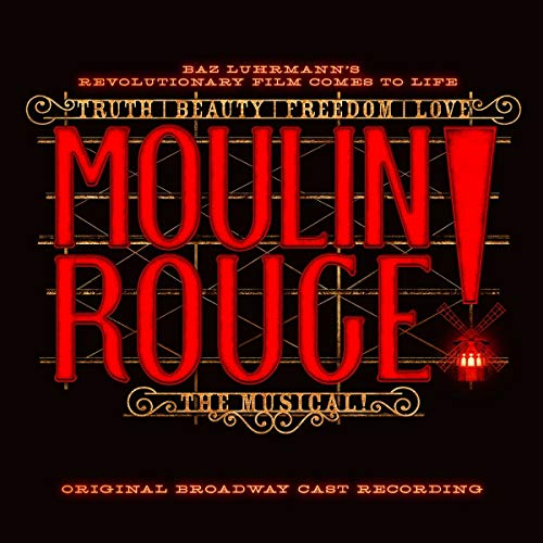 Moulin Rouge! the Musical (Original Broadway Cast) von Sony Classical (Sony Music)