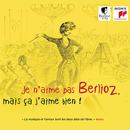 Various - Je N'aime Pas Berlioz, mais ça j'aime bien ! von Sony Classical