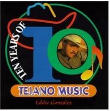 10 Years of Tejano Music 10 Years of Tejano Music von Sony Discos