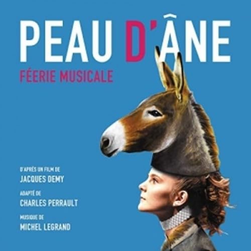 Peau D'Ane: Feerie Musicale (Original Soundtrack) von Sony Japan