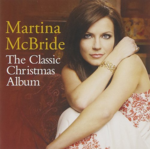 Classic Christmas Album by Martina McBride (2013) Audio CD von Sony Legacy