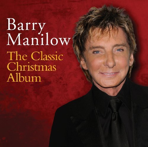 The Classic Christmas Album by Barry Manilow (2012) Audio CD von Sony Legacy