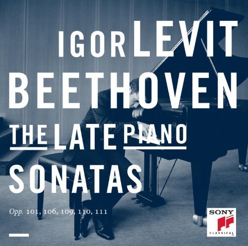 Beethoven: The Late Piano Sonatas by Igor Levit (2013) Audio CD von Sony Music CMG