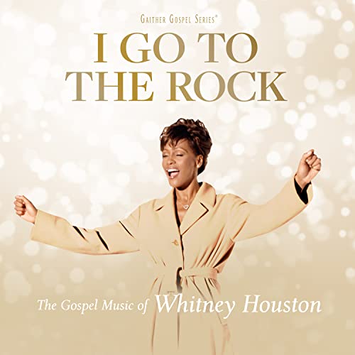 I Go to the Rock: the Gospel Music of Whitney Hous von Sony Music Catalog (Sony Music)