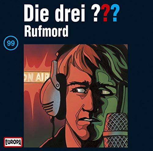 Die drei Fragezeichen - Folge 99: Rufmord von Sony Music Entertainment Germany GmbH