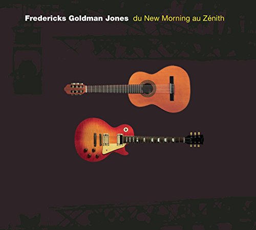 Carole Fredericks & Jean Jacques Goldman - Du New Morning Au Zenith von Sony Music Entertainment