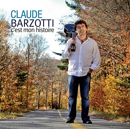 Claude Barzotti - C'est Mon Histoire von Sony Music Entertainment