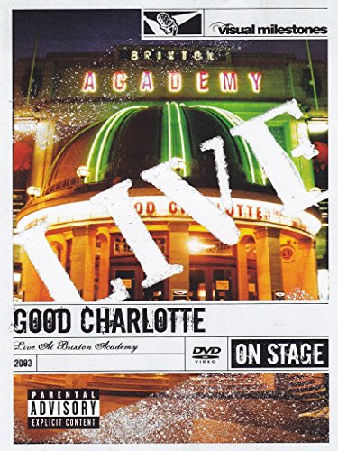 Good Charlotte - Live at Brixton/On Stage von Sony Music Entertainment