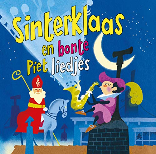 Kids Voor Kids - Sinterklaas En Bonte Piet Lied von Sony Music Entertainment