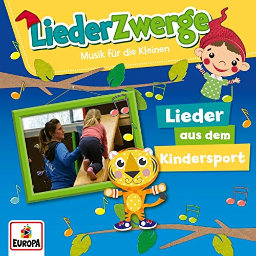 Liederzwerge-Lieder aus dem Kindersport von Sony Music Entertainment