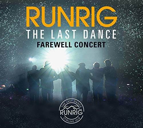 Runrig - The Last Dance - Farewell Concert von Sony Music Entertainment