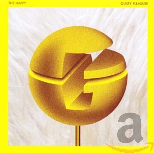 The Happy - Guilty Pleasure The Happy - Guilty Pleasure von Sony Music Entertainment