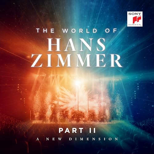 The World of Hans Zimmer Part II: a New Dimension The World of Hans Zimmer Part II: a New Dimension von Sony Music Japan International