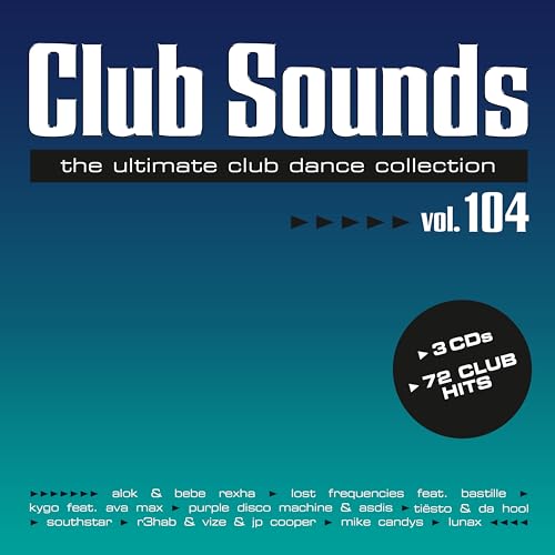 Club Sounds Vol. 104 von Sony Music Media (Sony Music)