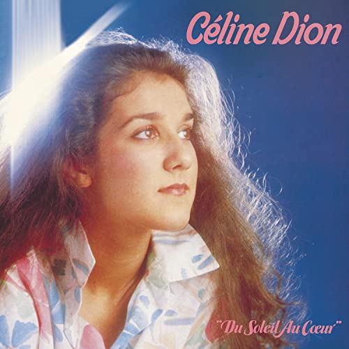 Celine Dion - Du Soleil Au Coeur Celine Dion - Du Soleil Au Coeur von SONY MUSIC CANADA ENTERTAINMENT INC.