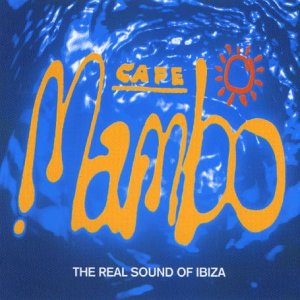 Cafe Mambo:Real Sound of Ibiza [Musikkassette] von Sony Music TV