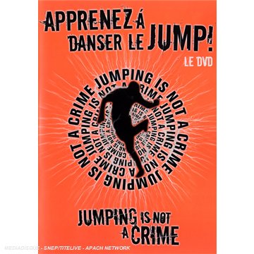 Apprenez A Danser Le Jump ! : Jumping Is Not A Crime [DVD] von Sony Music Video