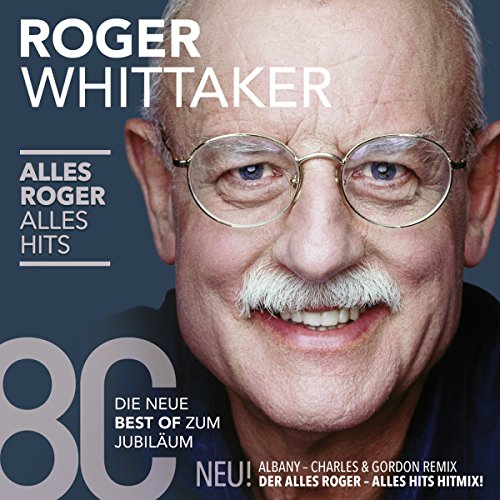 Alles Roger-Alles Hits (die neue Best Of) von Sony Music