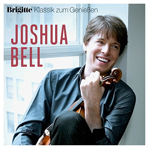 Brigitte Klassik Zum Genießen: Joshua Bell von Sony Music