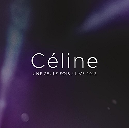 Céline...une Seule Fois/Live 2013 von Sony Music